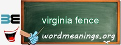 WordMeaning blackboard for virginia fence